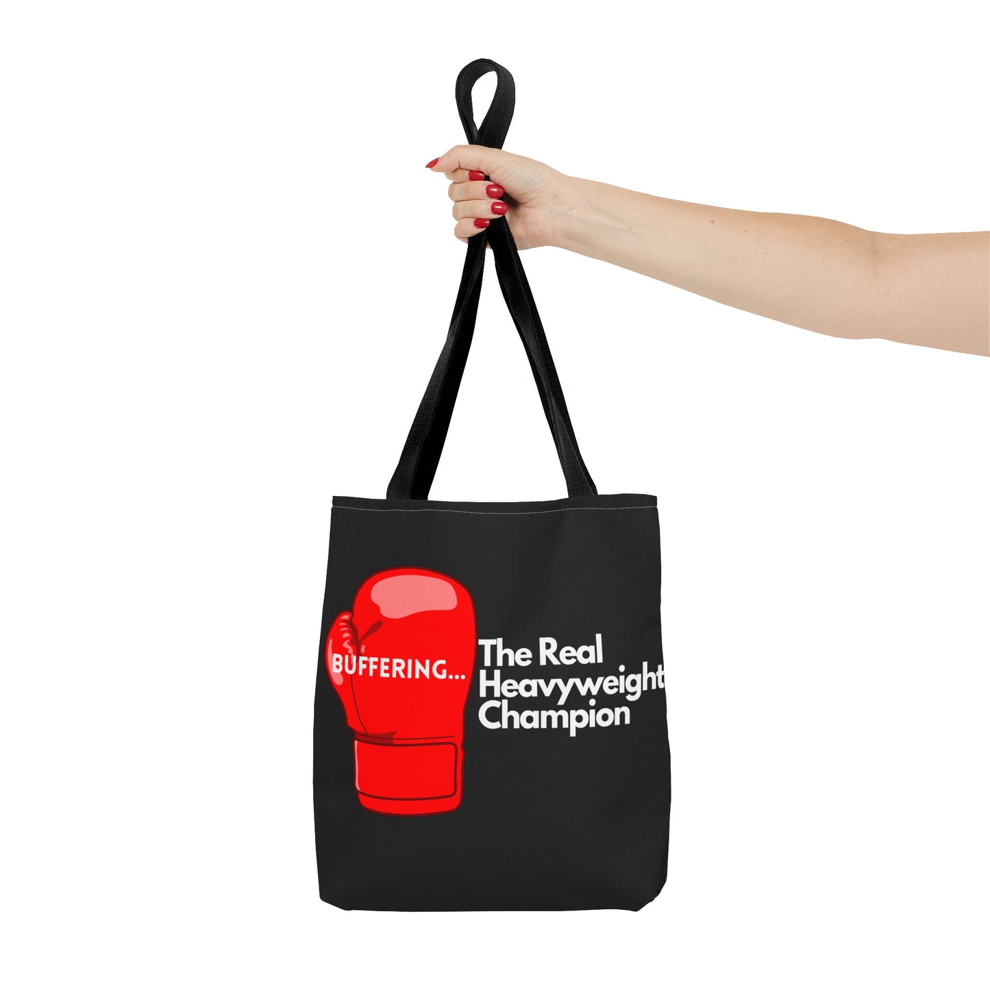 "Buffering...The Real Heavyweight Champion" Tote Bag – Fight Night Humor on the Go