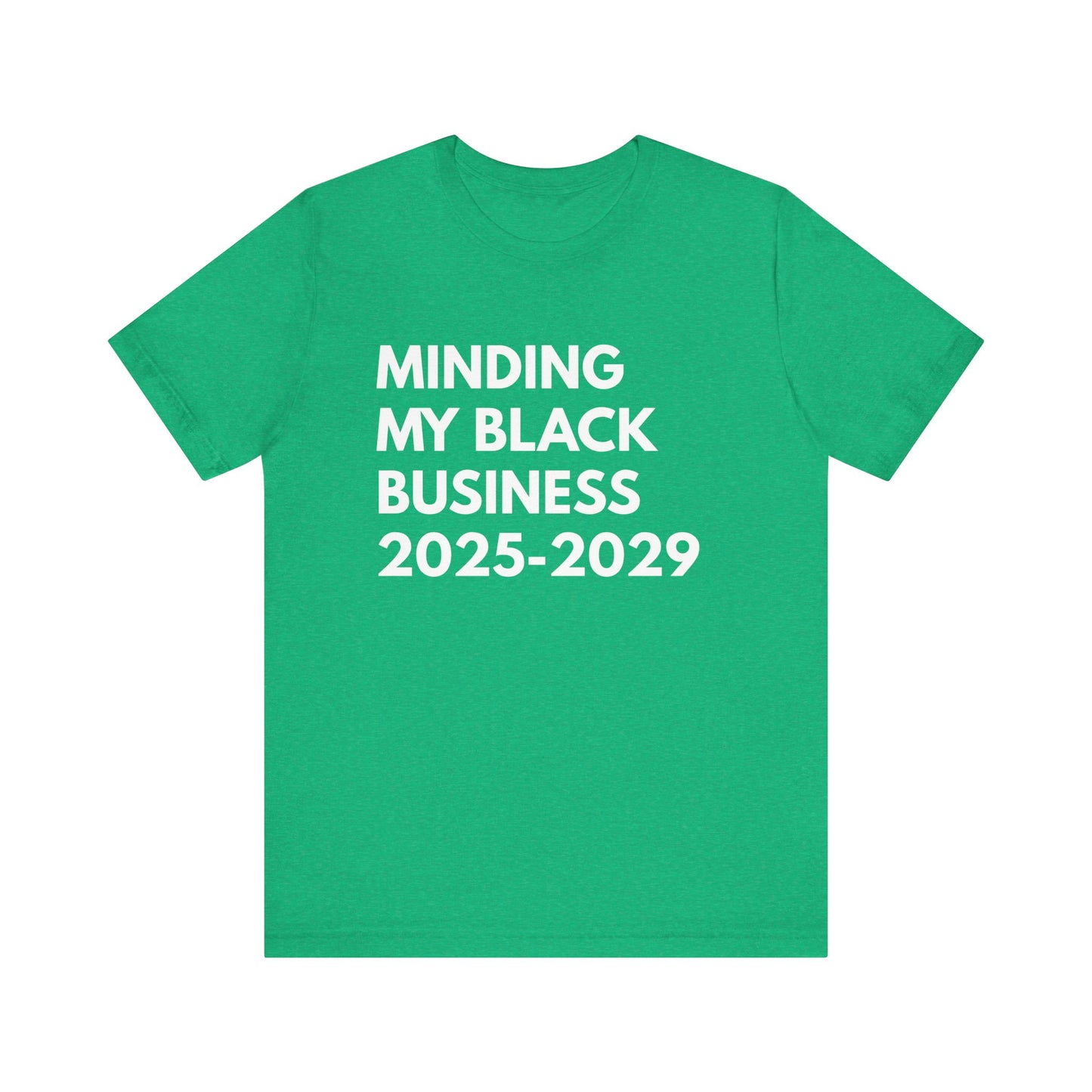 Minding My Black Business T-Shirt
