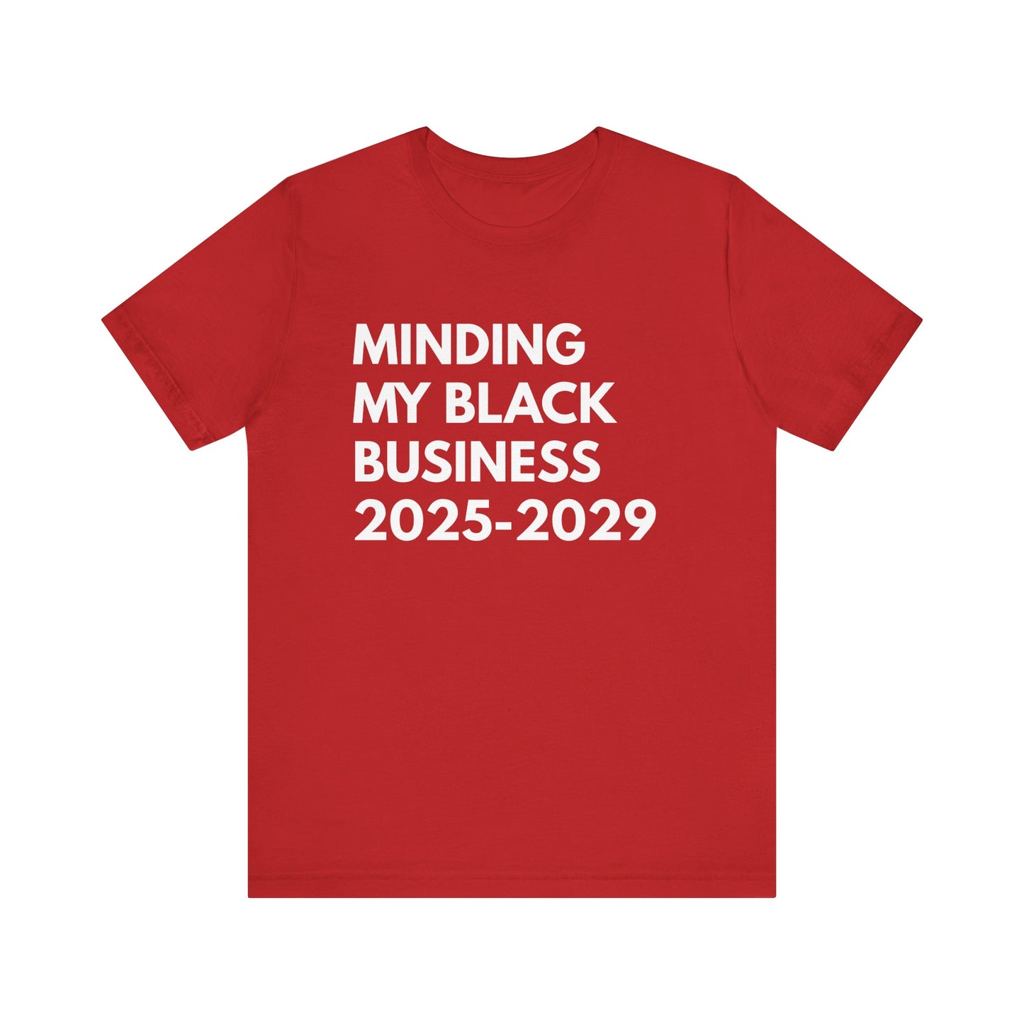 Minding My Black Business T-Shirt