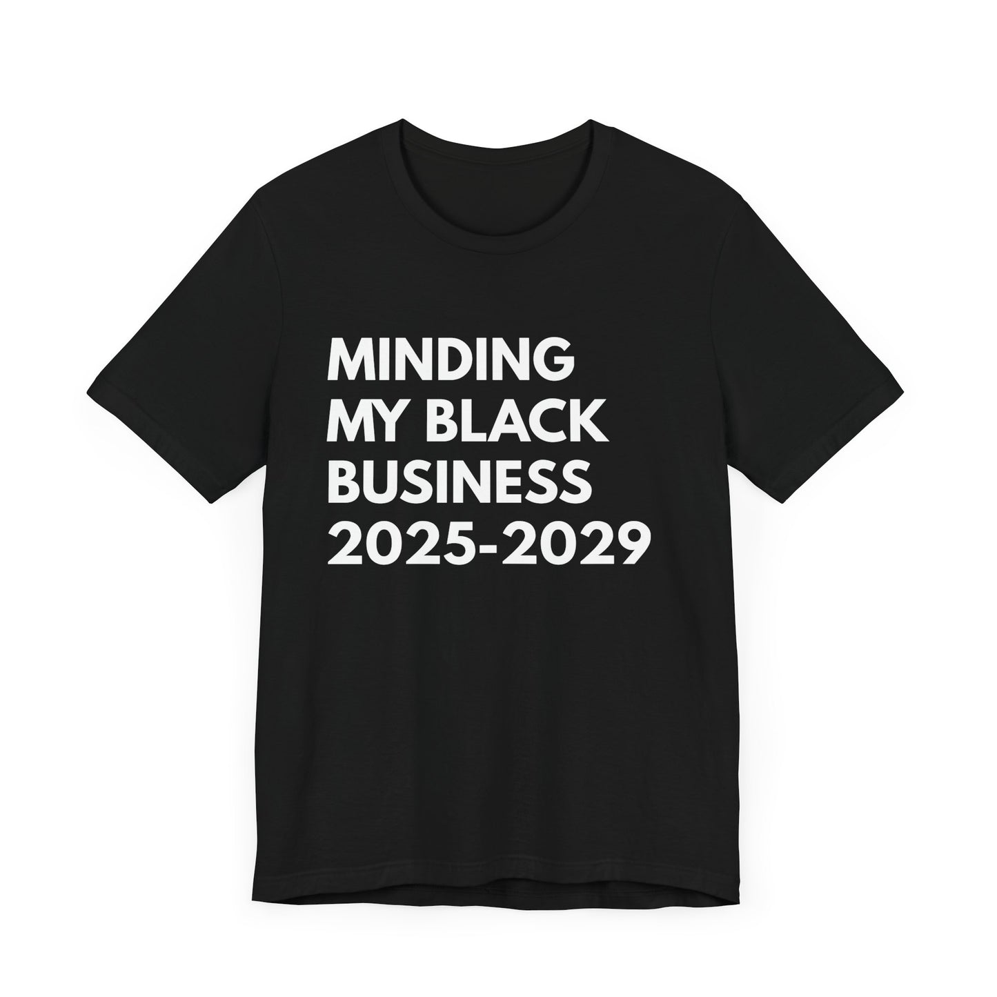 Minding My Black Business T-Shirt