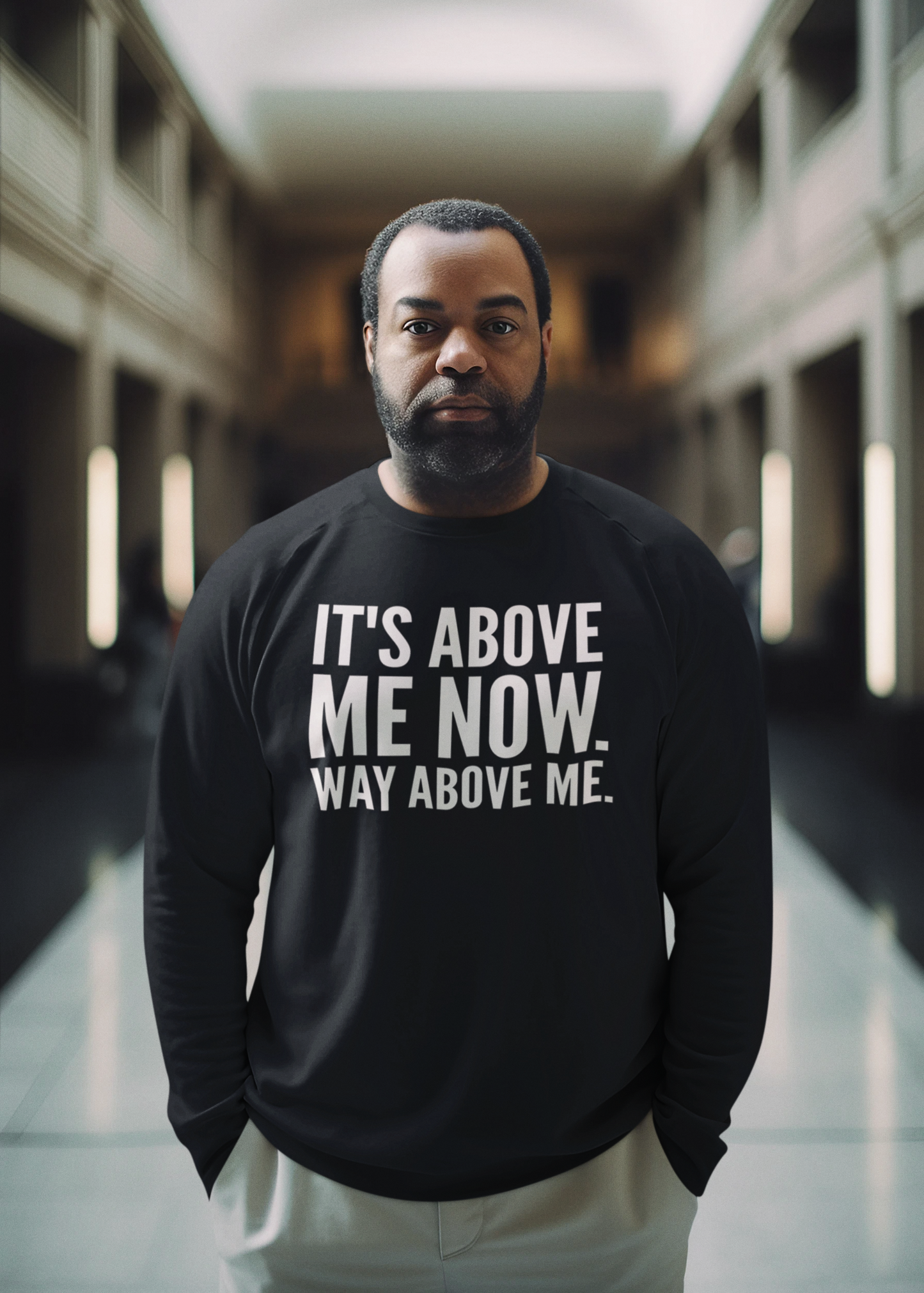It’s Above Me Now Crewneck Sweatshirt