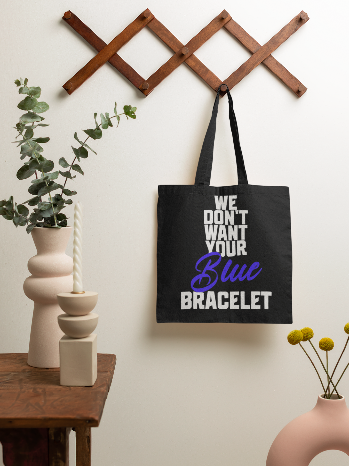 "We Don’t Want Your Blue Bracelet" Tote Bag (AOP)