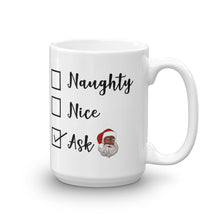 Naughty, Nice, Ask Black Santa Claus Mug