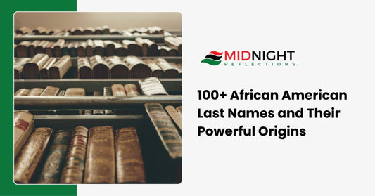 African American last names and their powerful origins exploring heritage and genealogy history