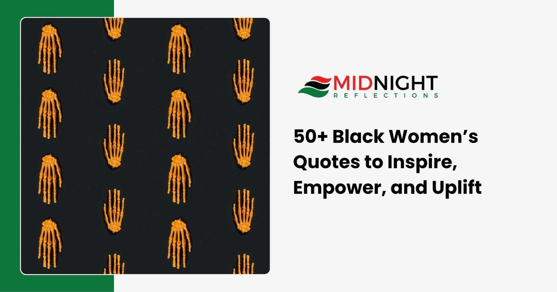 Empowering black women’s quotes displayed in elegant typography with afrocentric design elements symbolizing strength and self-love