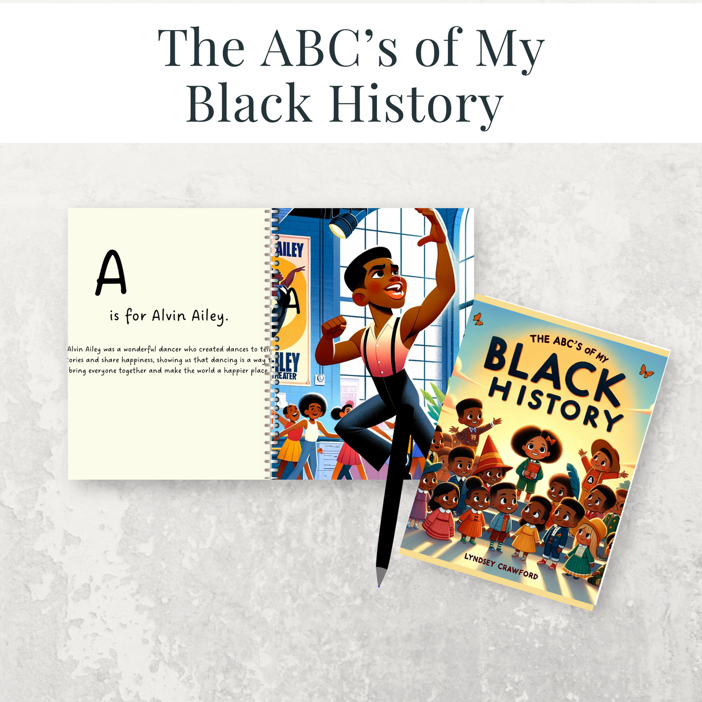 The ABC's of My Black History: A Comprehensive Guide to Celebrating Black Heritage