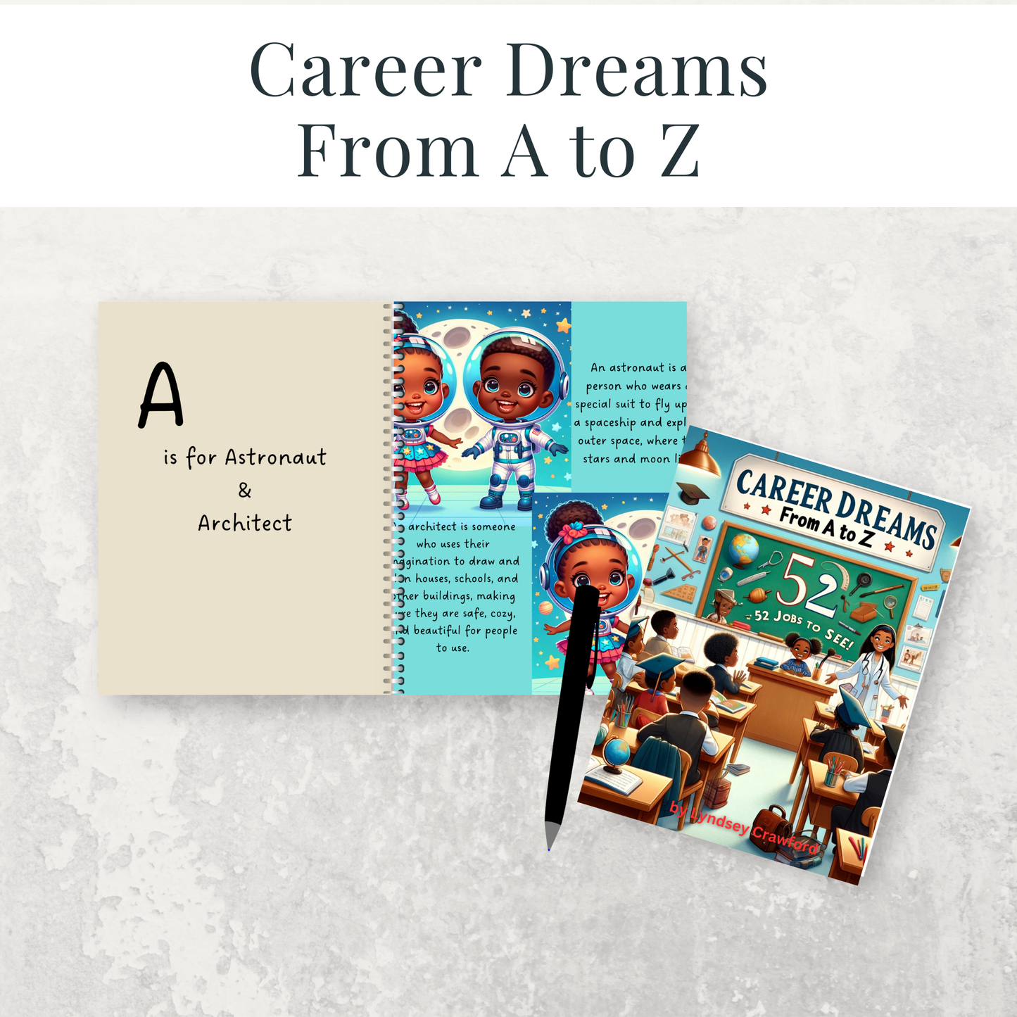 Career Dreams from A to Z: 52 Jobs to See