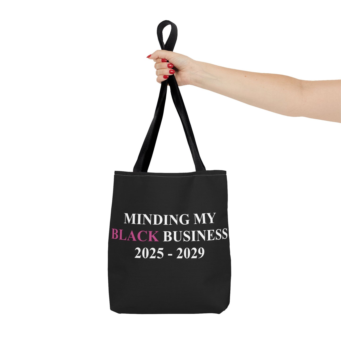 Minding My Black Business 2024-2029 Tote Bag (AOP)