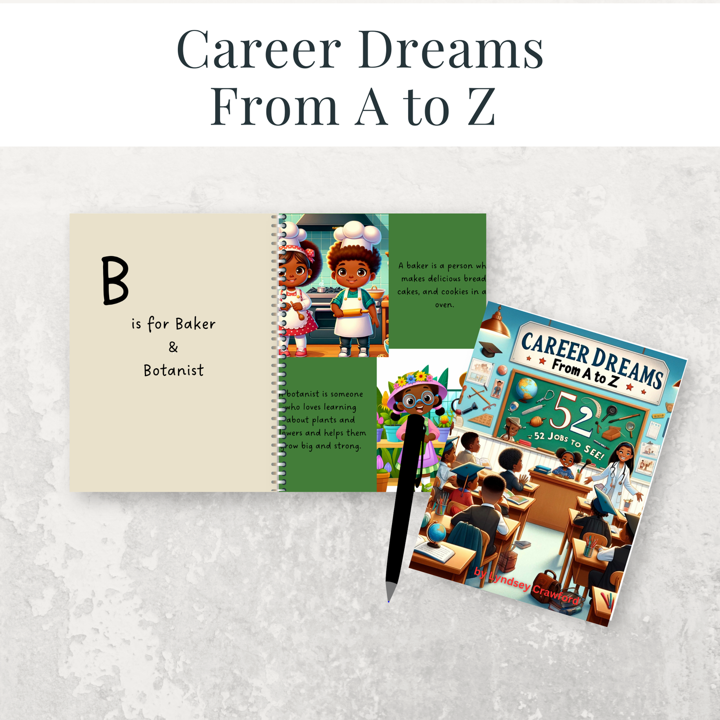 Career Dreams from A to Z: 52 Jobs to See