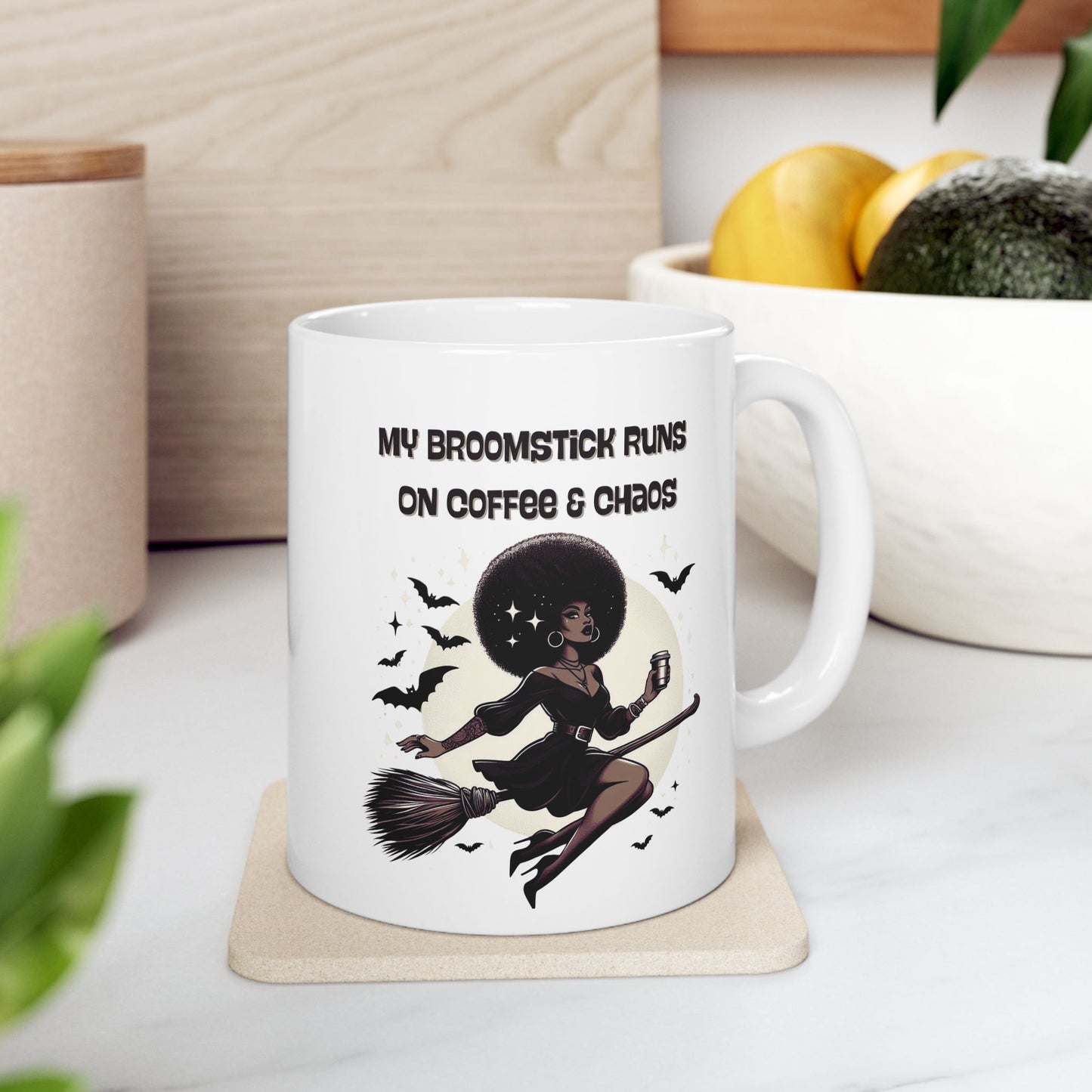 My Broomstick Runs on Coffee & Chaos Ceramic Mug, (11oz)