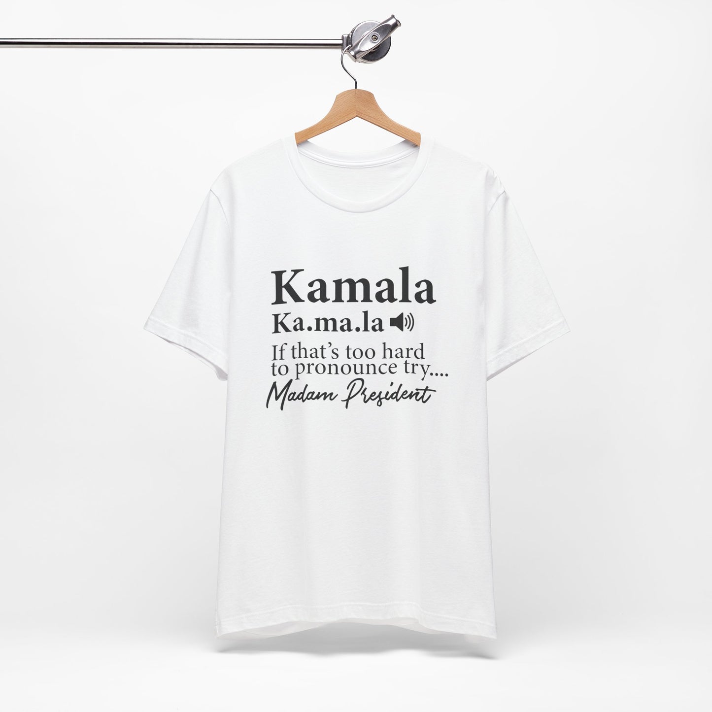 Kamala…Madam President Fitted Unisex Jersey Short Sleeve Tee