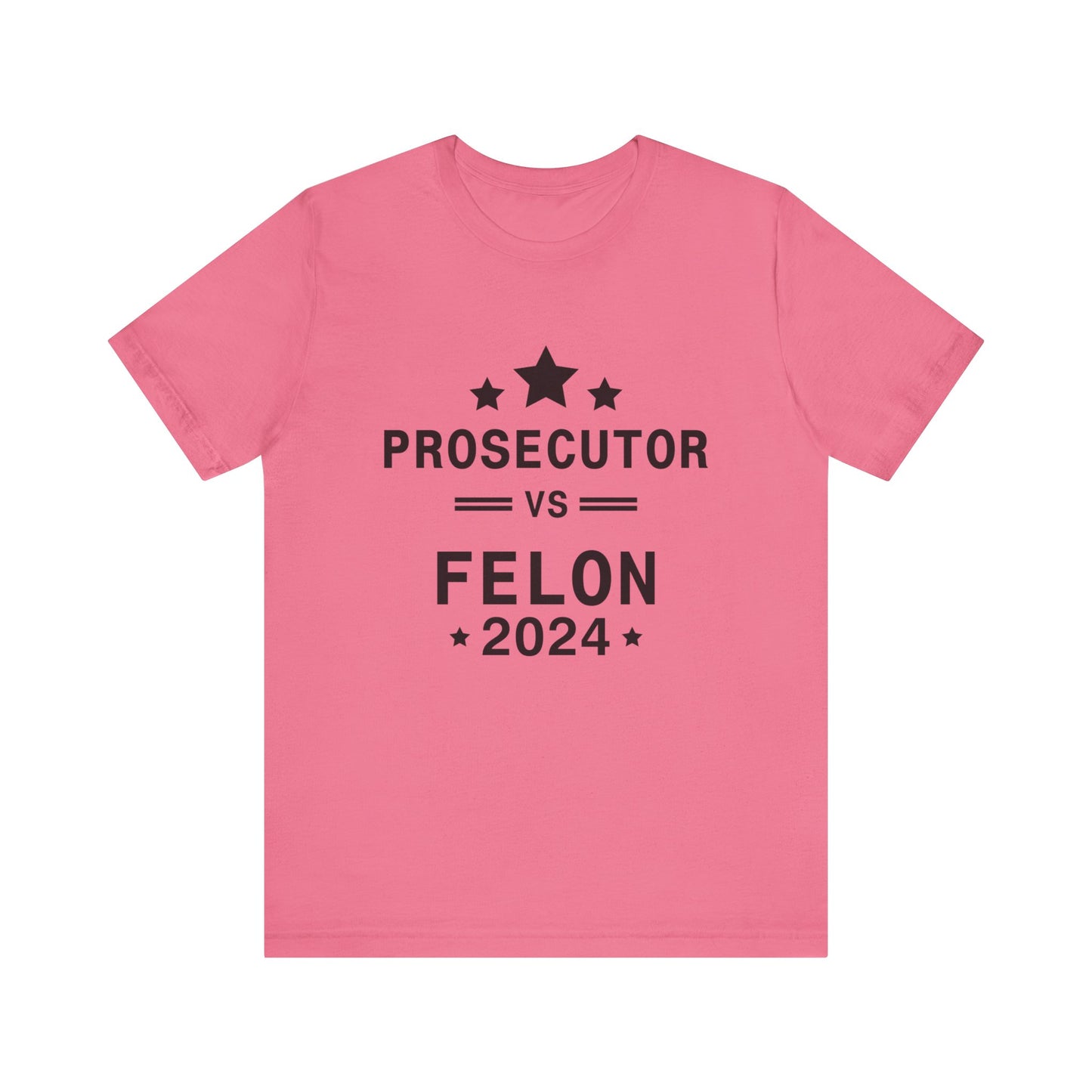 Prosecutor vs Felon Fitted Unisex Jersey Short Sleeve Tee