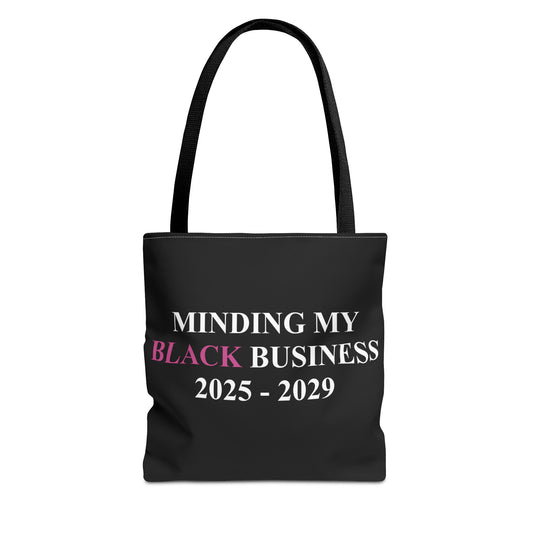 Minding My Black Business 2024-2029 Tote Bag (AOP)