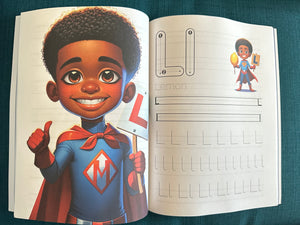 Alphabet Heroes: ABC Practice Book - A Dynamic Journey Through the Alphabet for Early Learners