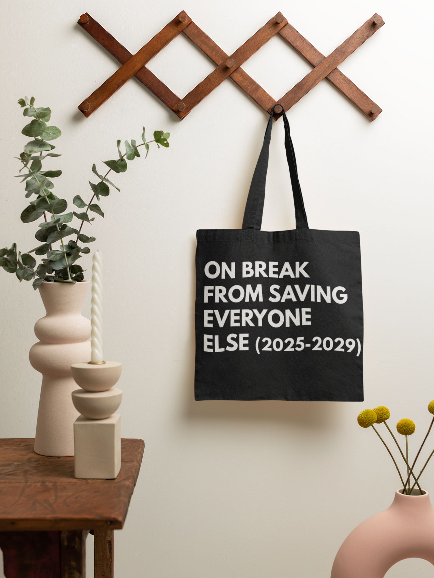 "On Break From Saving Everyone Else" Tote Bag – Self-Care Tote for Everyday Use