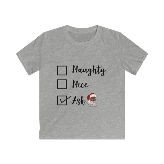 Naughty or Nice Ask Black Santa  Kids Regular Fit Tee