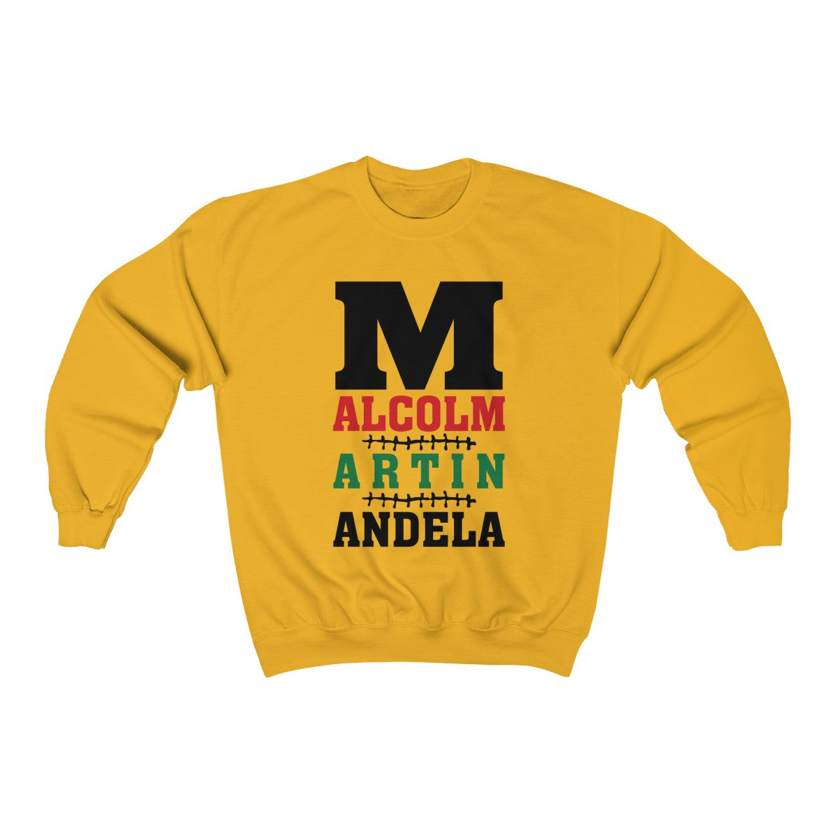 M is for Malcolm, Martin, & Mandela  Crewneck Sweatshirt