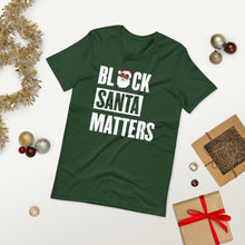 Black Santa Claus Matters Short-Sleeve Unisex T-Shirt