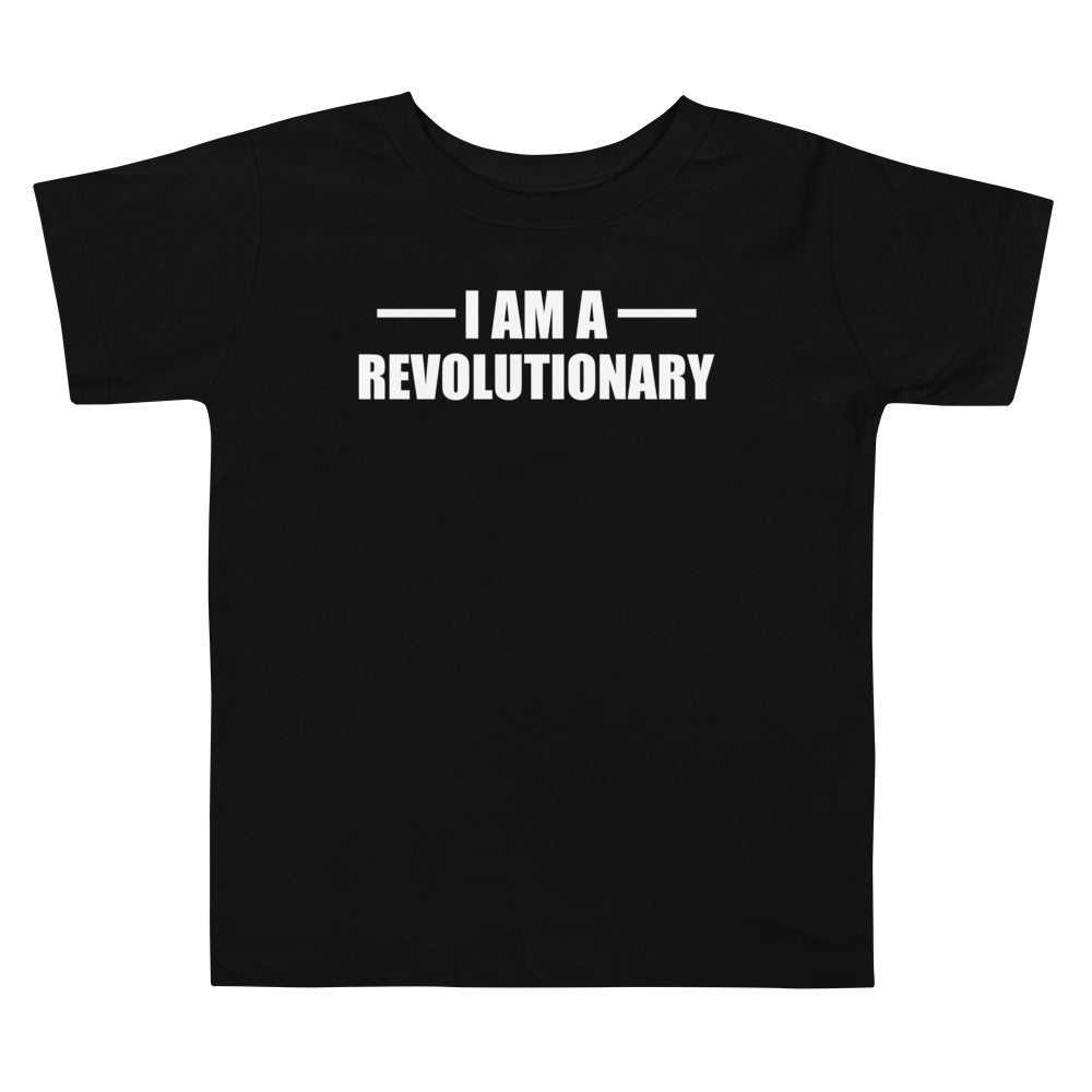 I am a Revolutionary Toddler Short Sleeve Tee